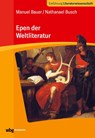 Epen der Weltliteratur - Nathanael Busch ; Manuel Bauer - 9783534450398