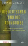 Die Deutschen und die Atombombe - Joachim Krause - 9783534611959