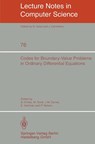 Codes for Boundary-Value Problems in Ordinary Differential Equations - B. Childs ; M. Scott ; J. W. Daniel - 9783540095545