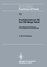 Produktionsforum '88. Die CIM-F hige Fabrik - Hans-Jorg (Fraunhofer Iao) Bullinger - 9783540190349