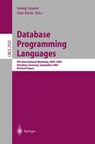 Database Programming Languages - Georg Lausen ; Dan Suciu - 9783540208969