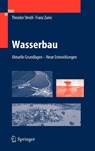 Wasserbau - Theodor Strobl ; Franz Zunic - 9783540223009