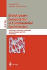 Evolutionary Computation in Combinatorial Optimization - Jens Gottlieb ; Gunther R. Raidl - 9783540331780