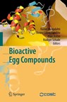Bioactive Egg Compounds - Rainer Huopalahti ; Rosina Lopez-Fandino ; Marc Anton ; Rudiger Schade - 9783540378839