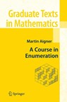A Course in Enumeration - Martin Aigner - 9783540390329