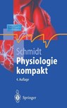 Physiologie kompakt - Robert F. Schmidt - 9783540413462
