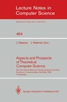 Aspects and Prospects of Theoretical Computer Science - Jürgen Dassow ; Jozef Kelemen - 9783540534143