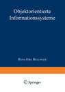 Objektorientierte Informationssysteme - Hans-Jorg (Fraunhofer Iao) Bullinger - 9783540541226