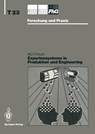 Expertensysteme in Produktion Und Engineering - Hans-Jorg (Fraunhofer Iao) Bullinger - 9783540541233