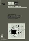 Wege Aus Der Krise - Hans-Jorg (Fraunhofer Iao) Bullinger - 9783540575863