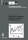 Integrative Gestaltung Wettbewerbsf higer Montagesysteme - Hans-Jorg (Fraunhofer Iao) Bullinger - 9783540585619