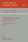 Multimedia Transport and Teleservices - David Hutchison ; Andre Danthine ; Helmut Leopold ; Geoff Coulson - 9783540587590