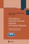 Principles of Practical Tectonic Analysis of Cratonic Regions - Henry V. Lyatsky ; Gerald M. Friedman ; Vadim B. Lyatsky - 9783540653462