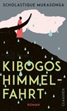 Kibogos Himmelfahrt - Scholastique Mukasonga - 9783546100885