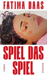 Spiel das Spiel - Fatima Daas - 9783546101608