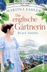 Die englische Gärtnerin - Blaue Astern - Martina Sahler - 9783548060712