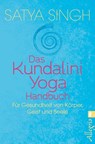 Das Kundalini Yoga Handbuch - Satya Singh - 9783548060859