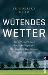 Wütendes Wetter - Friederike Otto ; Benjamin von Brackel - 9783548062556