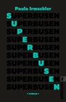 Superbusen - Paula Irmschler - 9783548064727