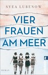 Vier Frauen am Meer - Svea Lubenow - 9783548065830