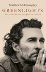 Greenlights - Matthew McConaughey - 9783548066059
