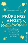 Prüfungsangst loswerden - Sabrina Fleisch - 9783548066356