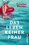 Das Leben keiner Frau - Caroline Rosales - 9783548066820