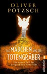 Das Mädchen und der Totengräber - Oliver Pötzsch - 9783548067742