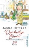 Der heilige Erwin - Jasna Mittler - 9783548068367