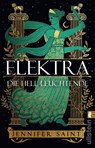 Elektra, die hell Leuchtende - Jennifer Saint - 9783548068480