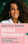 Rebel Dreamer - Domitila Barros - 9783548068909