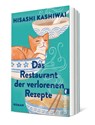 Das Restaurant der verlorenen Rezepte - Hisashi Kashiwai - 9783548069685