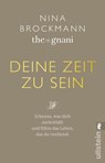 Deine Zeit zu sein - Nina Brockmann - 9783548070339