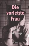 Die vorletzte Frau - Katja Oskamp - 9783548073637