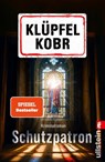 Schutzpatron - Volker Klüpfel ; Michael Kobr - 9783548074061