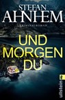 Und morgen du - Stefan Ahnhem - 9783548074436