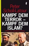 Kampf dem Terror - Kampf dem Islam? - Peter Scholl-Latour - 9783548366791
