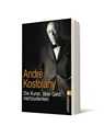 Die Kunst, über Geld nachzudenken - André Kostolany - 9783548375908