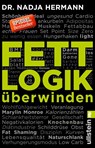Fettlogik überwinden - Nadja Hermann - 9783548376516