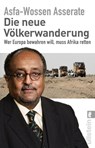 Die neue Völkerwanderung - Prinz Asfa-Wossen Asserate - 9783548377612