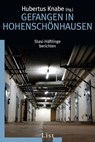 Gefangen in Hohenschönhausen - Hubertus Knabe - 9783548607412