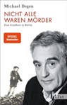 Nicht alle waren Mörder - Michael Degen - 9783548609102
