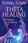 Theta Healing - Vianna Stibal - 9783548745190
