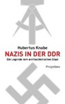 Nazis in der DDR - KNABE,  Hubertus - 9783549074503