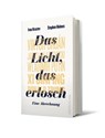 Das Licht, das erlosch - Ivan Krastev ; Stephen Holmes - 9783550050695