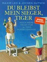 Du bleibst mein Sieger, Tiger - Maxim Leo ; Jochen Gutsch - 9783550200267