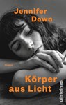 Körper aus Licht - Jennifer Down - 9783550202490