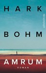 Amrum - Hark Bohm ; Philipp Winkler - 9783550202698
