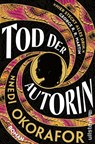 Tod der Autorin - Nnedi Okorafor - 9783550204395