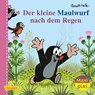 Maxi Pixi 200: VE 5 Der Maulwurf nach dem Regen (5 Exemplare) - Hanna Sörensen - 9783551059987